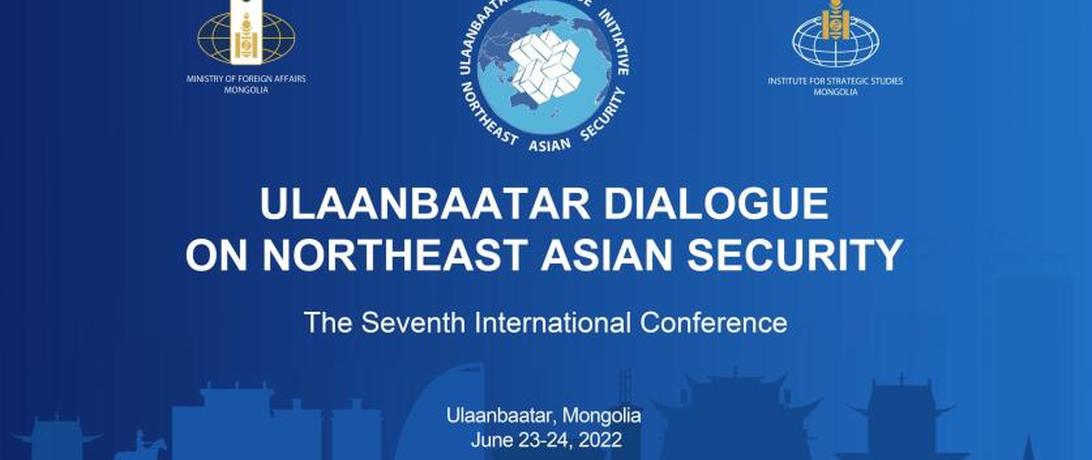 Ulaanbaatar dialogue on Northeast Asian security